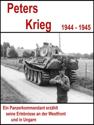 cover image of Peters Krieg--Tagebuch eines Panzerkommandanten